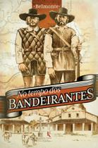 Livro - No tempo dos bandeirantes Livro - No tempo dos bandeirantes