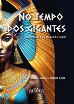 Livro - No Tempo dos Gigantes Livro - No Tempo dos Gigantes
