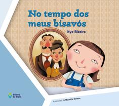 Livro - No tempo dos meus bisavós Livro - No tempo dos meus bisavós