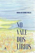 Livro - No vale dos lírios Livro - No vale dos lírios