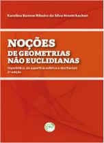 Livro - NOÇÕES DE GEOMETRIAS NÃO EUCLIDIANAS