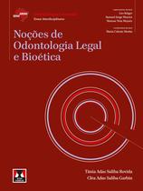 Livro - Noções de Odontologia Legal e Bioética