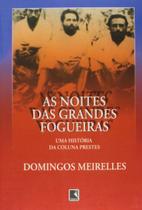 Livro - NOITES DAS GRANDES FOGUEIRAS, AS Livro - NOITES DAS GRANDES FOGUEIRAS, AS