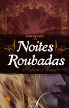 Livro - Noites roubadas (Vol. 2 Dias infinitos) Livro - Noites roubadas (Vol. 2 Dias infinitos)