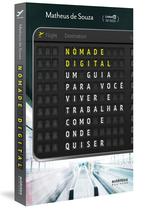 Livro - Nômade Digital: um guia para você viver e trabalhar como e onde quiser Livro - Nômade Digital: um guia para você viver e trabalhar como e onde quiser