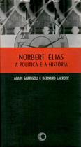 Livro - Norbert Elias, a politica e a historia