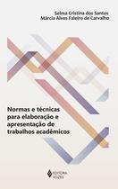 Livro - Normas e técnicas para elaboração e apresentação de trabalhos acadêmicos Livro - Normas e técnicas para elaboração e apresentação de trabalhos acadêmicos