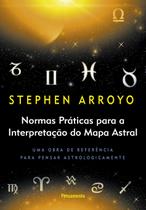 Livro - Normas Práticas Para a Interpretação do Mapa Astral Livro - Normas Práticas Para a Interpretação do Mapa Astral