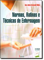 Livro - Normas, rotinas e técnicas de enfermagem: 6ª edição