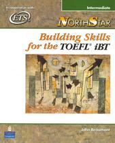 Livro - Northstar: Building Skills For The Toefl Ibt, Intermediate Student Book with Audio CDs