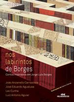 Livro - Nos Labirintos de Borges Livro - Nos Labirintos de Borges