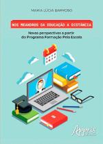 Livro - Nos meandros da educação a distância: novas perspectivas a partir do programa formação pela escola