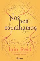 Livro - Nós nos espalhamos - Editora Rocco Ltda Livro - Nós nos espalhamos - Editora Rocco Ltda