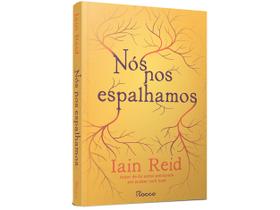 Livro Nós nos Espalhamos Iain Reid