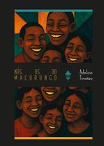 Livro - Nós, os do Macurungo