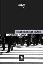 Livro - Nós passaremos em branco Livro - Nós passaremos em branco