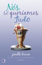 Livro - Nós só queríamos tudo