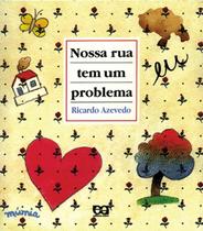 Livro - Nossa rua tem um problema Livro - Nossa rua tem um problema