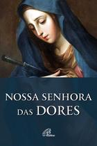 Livro - Nossa Senhora das Dores