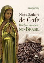 Livro - Nossa Senhora do Café Livro - Nossa Senhora do Café