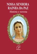 Livro - Nossa Senhora Rainha da Paz Livro - Nossa Senhora Rainha da Paz