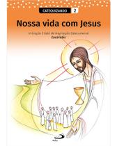 Livro Nossa Vida com Jesus - Paulus Editora Livro Nossa Vida com Jesus - Paulus Editora