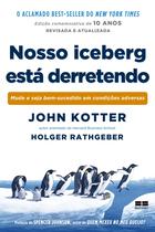 Livro - Nosso iceberg está derretendo (Edição comemorativa)
