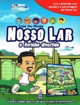 Livro - Nosso Lar - O Livrinho Divertido (Novo Formato)