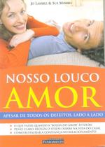 Livro - Nosso Louco Amor - Fundamento