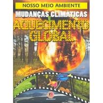 Livro nosso meio ambiente mudança climáticas e aquecimento global - 0617-6 - ciranda cultural