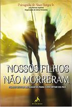 Livro - Nossos filhos não morreram