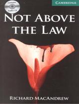 Livro - Not Above The Law With Cd (2) Livro - Not Above The Law With Cd (2)