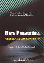 Livro: Nota Promissória Vinculada ao Contrato Autor: Aluer Baptista, Rodrigo Magalhães (Novo, Lacrado)