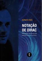 Livro - Notação de Dirac: para quem tem pressa em aprender mecânica quântica