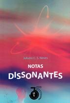 Livro - Notas Dissonantes Livro - Notas Dissonantes