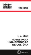 Livro - Notas para uma definição de cultura Livro - Notas para uma definição de cultura