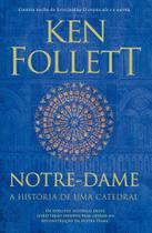Livro Notre-Dame: A história de uma catedral Ken Follett