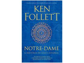 Livro Notre-Dame: A história de uma catedral Ken Follett