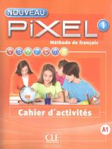Livro - Nouveau pixel 1 - cahier d´activites Livro - Nouveau pixel 1 - cahier d´activites