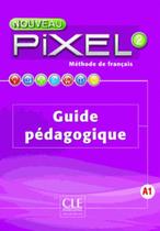 Livro - Nouveau Pixel 2 - Guide pedagogique