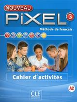 Livro - Nouveau pixel 3 - cahier d´activites Livro - Nouveau pixel 3 - cahier d´activites