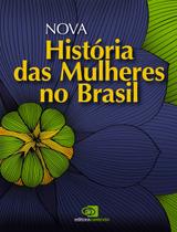 Livro - Nova história das mulheres no Brasil