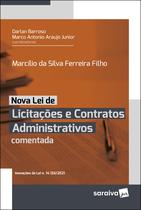 Livro - Nova Lei de Licitações e Contratos Administrativos Comentada - 1ª edição 2022 Livro - Nova Lei de Licitações e Contratos Administrativos Comentada - 1ª edição 2022