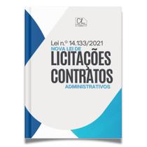 Livro Nova Lei de Licitações e Contratos nº 14133/2021 2ª Ed