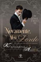 Livro - Novamente, Meu Lorde (Twist - Livro 1) Livro - Novamente, Meu Lorde (Twist - Livro 1)