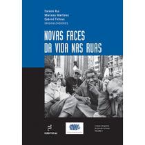 Livro - Novas faces da vida nas ruas Livro - Novas faces da vida nas ruas
