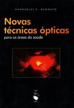 Livro - Novas técnicas ópticsa para as áreas da saúde