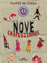 Livro - Nove Chapeuzinhos - Editora Companhia das Letrinhas
