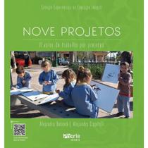 Livro: Nove Projetos - O Valor Do Trabalho Por Projetos - Alejandra Dubovik E Alejandra Cippitelli - Phorte