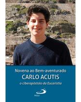 Livro Novena ao Bem-Aventurado - Carlo Acutis